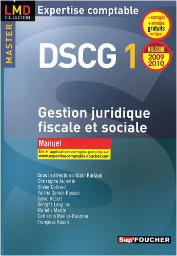 Gestion juridique fiscale et sociale DSCG 1 : Manuel