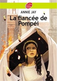 La fiancée de Pompéi