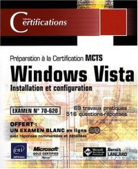 Windows Vista - Installation et Configuration - Examen MCTS 70-620