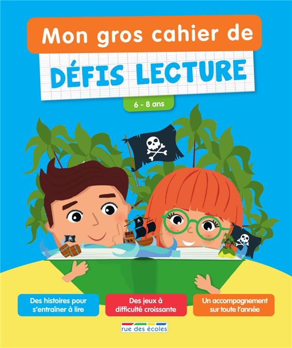 Mon gros cahier de défis lecture: 6-8 ans