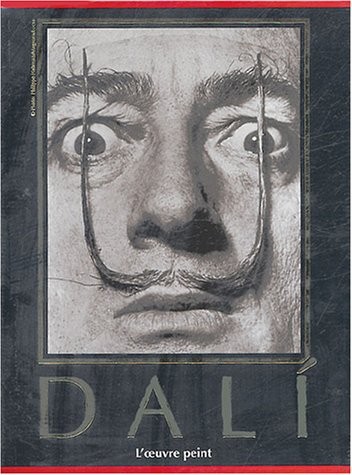 Dali : l'oeuvre peint Coffret 2 volumes : Tome 1 : 1904-1946. Tome 2 : 1946-1989.