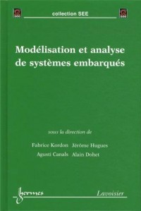 Modélisation et analyse de systèmes embarqués