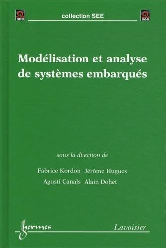 Modélisation et analyse de systèmes embarqués