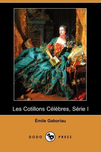 Les Cotillons Celebres, Serie I [9781409945307]