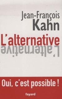 L'alternative : Oui, c'est possible !