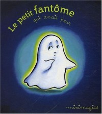 Le petit fantôme qui avait peur