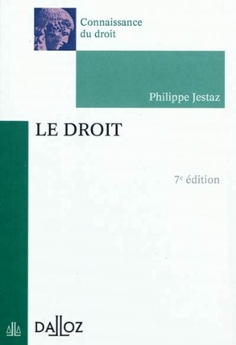 Le droit - 7e éd.: Connaissance du droit