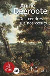 Des cendres sur nos cœurs – 2 volumes