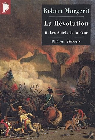 La Révolution, Tome 2 : Les autels de la peur