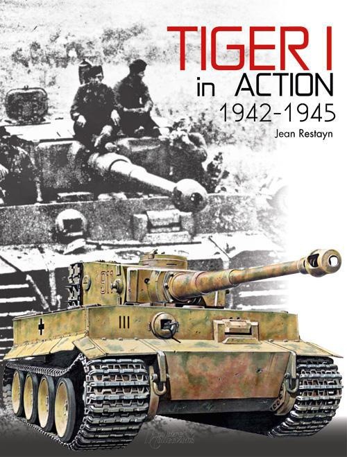TIGER 1 EN ACTION (ANG) 1942-1945
