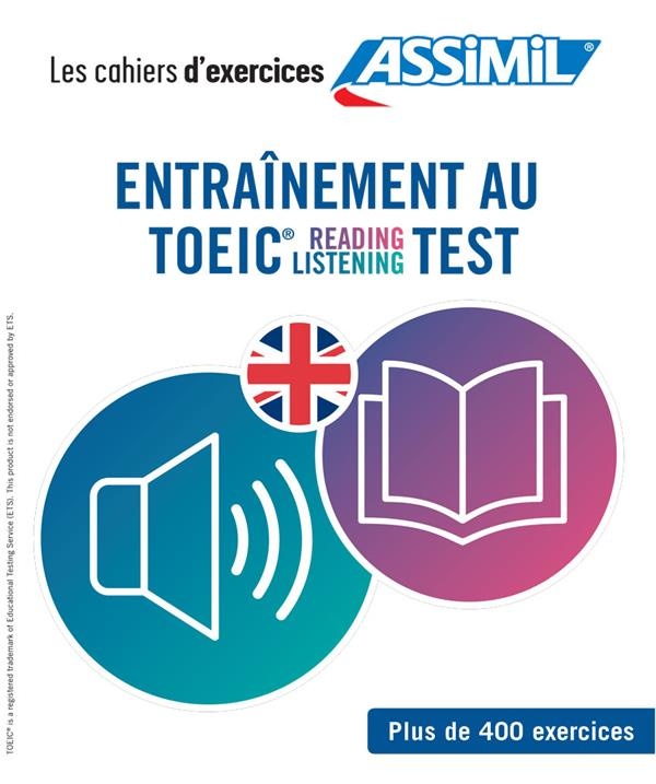 Entraînement au TOEIC® Reading & Listening Test