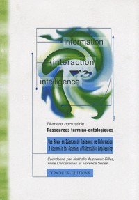 Information Interaction Intelligence, N° hors série 2006 : Evolution et maintenance de ressources termino-ontologique : une question à approfondir
