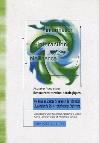 Information Interaction Intelligence, N° hors série 2006 : Evolution et maintenance de ressources termino-ontologique : une question à approfondir