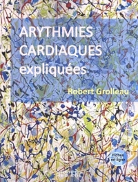 Arythmies cardiaques expliquées