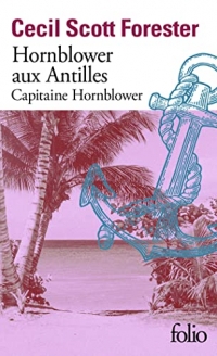 Mission aux Antilles: Capitaine Hornblower