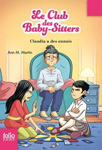 Le Club des Baby-Sitters, 7 : Claudia a des ennuis