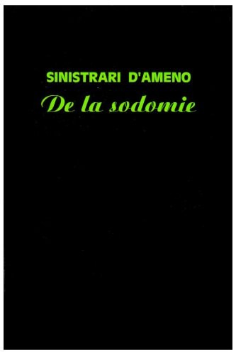 De la sodomie : Exposé d'une doctrine nouvelle sur la sodomie des femmes, distinguée du tribadisme