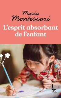 L'Esprit absorbant de l'enfant