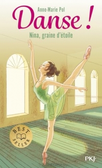 Danse - tome 01 : Nina, graine d'étoile