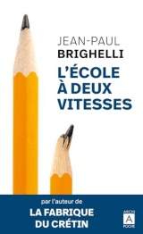 L'école à deux vitesses [Poche]