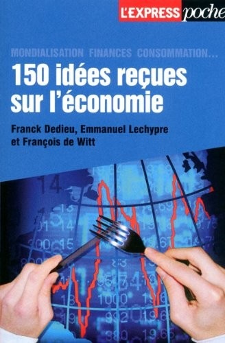 150 IDEES RECUES SUR L'ECONOMI