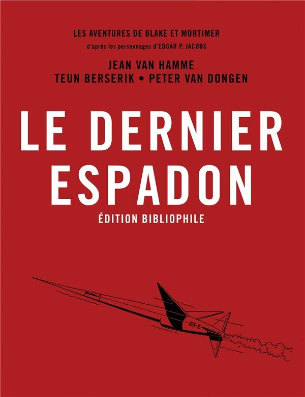 Blake & Mortimer - Tome 28 - Le Dernier Espadon / Edition spéciale, Bibliophile