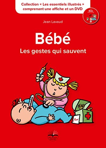 Bébé, les gestes qui sauvent