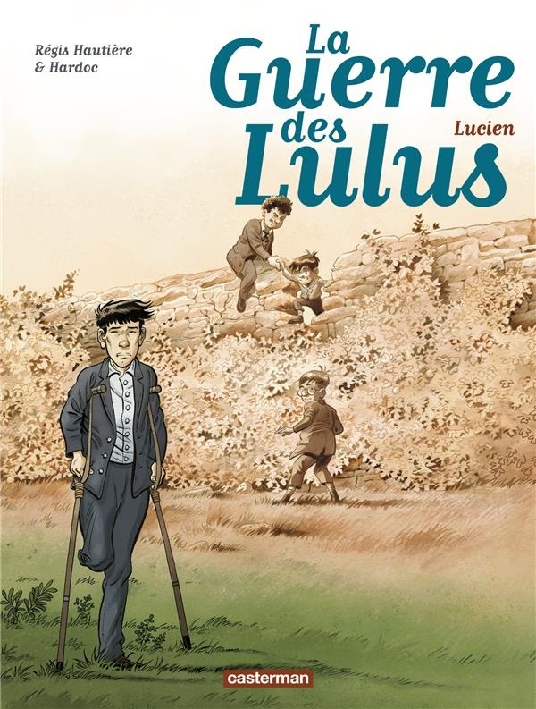 La Guerre des Lulus, Tome 6 : Lucien