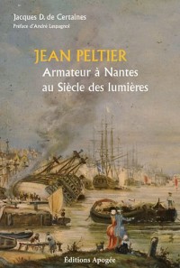 Jean Petier, armateur nantais au siècle des Lumières