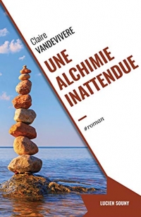 UNE ALCHIMIE INATTENDUE