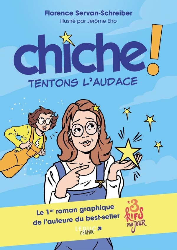 Chiche ! Oser l'audace