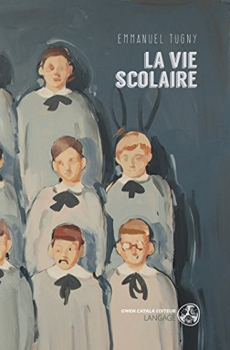 La vie scolaire: Élégie