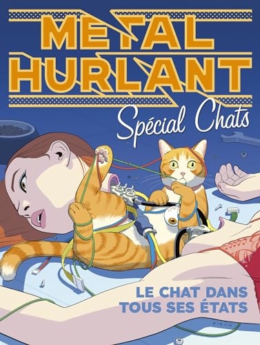 Métal Hurlant Hors Série : Les Chats: La dixième vie du chat