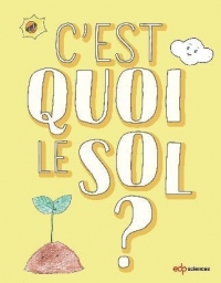 C'est quoi le sol ?