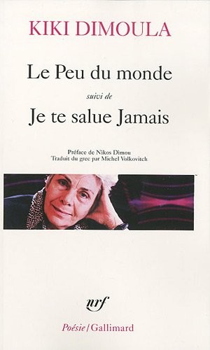 Le peu du monde/Je te salue jamais