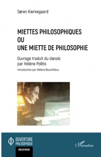 Miettes philosophiques: Ou une miette de philosophie