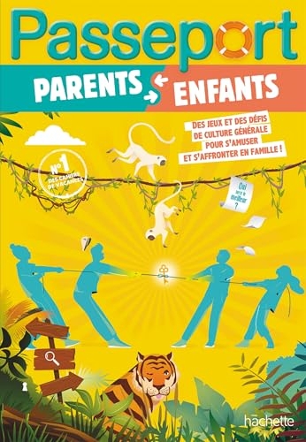 Passeport Parents et enfants Jeux et défis en famille