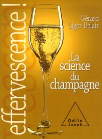 Effervescence : La science du champagne