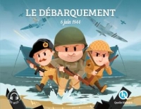 Le débarquement (Classique +): 6 juin 1944