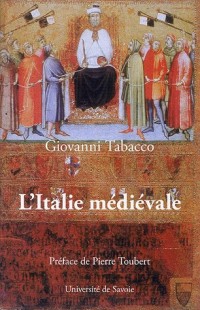 L'Italie médiévale : Hégémonies sociales et structures du pouvoir