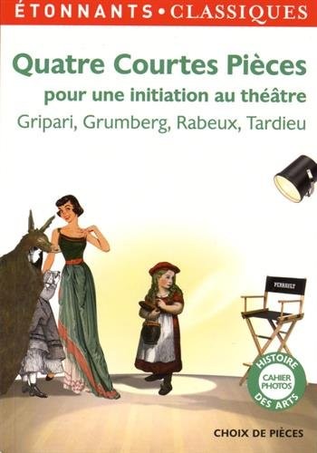 Quatre courtes pièces pour une initiation au théâtre