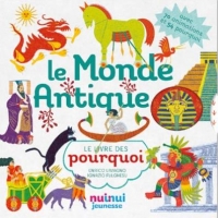 Le monde antique - le livre des pourquoi