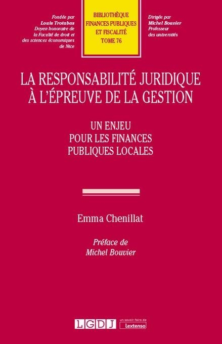 La responsabilité juridique à l'épreuve de la gestion