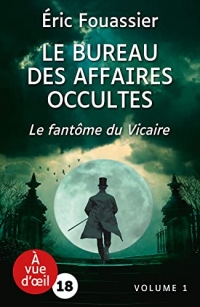Le Bureau des affaires occultes – Le fantôme du Vicaire – 2 volumes
