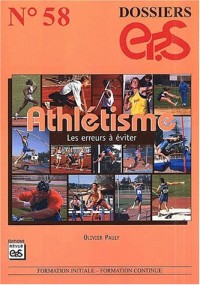 Athlétisme. : Les erreurs à éviter