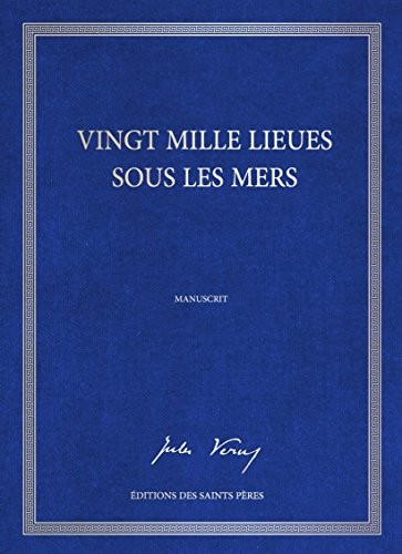 Vingt mille lieues sous les mers, le manuscrit