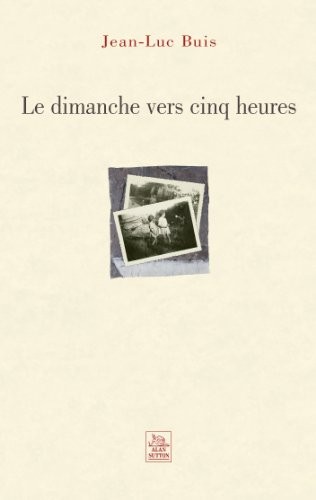 Dimanche vers cinq heures (Le)