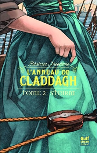 L'anneau de Claddagh - tome 2 Stoirm (2)