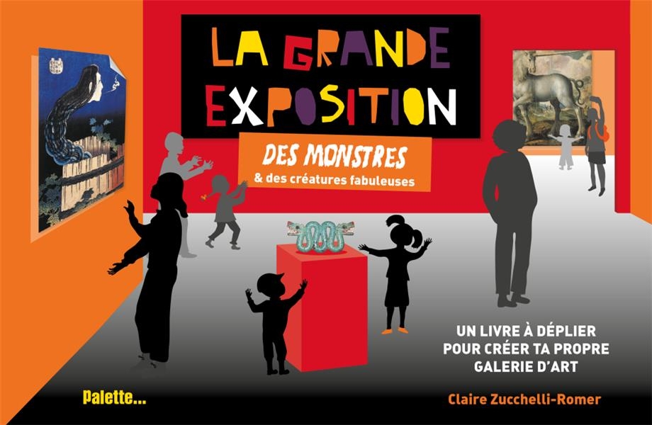 La Grande Exposition des monstres & des créatures fabuleuses