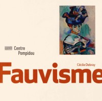 Fauvisme | Monographie